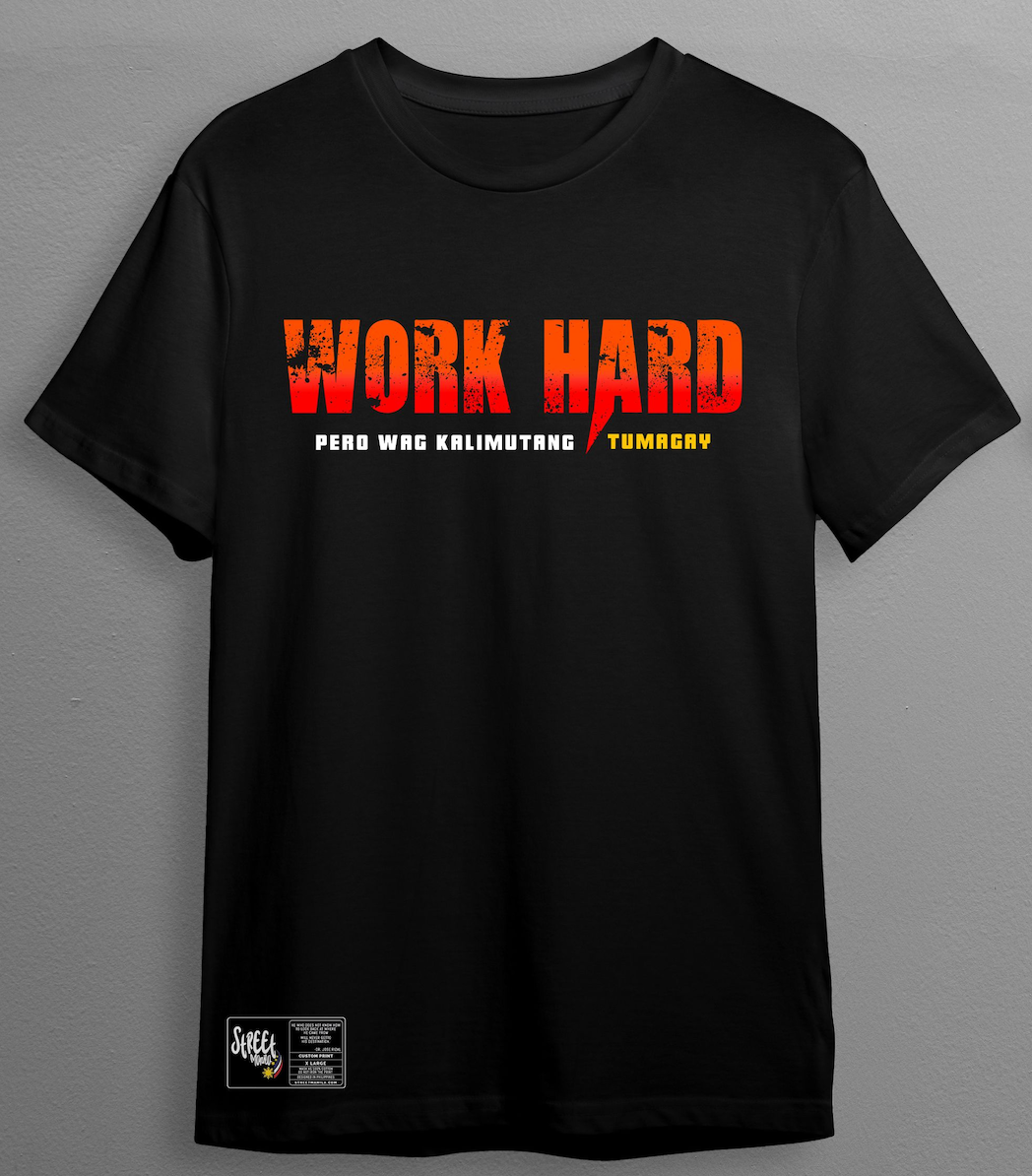 Work Hard Shirt